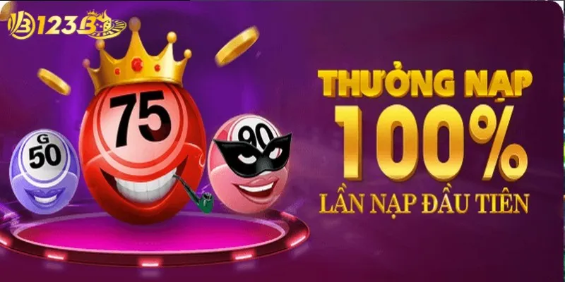 Nắm vững điều kiện nạp đầu tặng 100% để nhận thưởng thành công